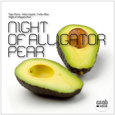 Night of Alligator Pear 專輯 Yago Sierra/Ange Seisdedos/Beny Junior