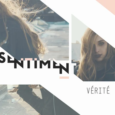 Sentiment 專輯 VÉRITÉ/Pell