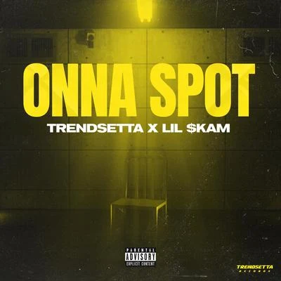 Onna Spot 專輯 Trendsetta/AD/Chris O’Bannon/Show Banga