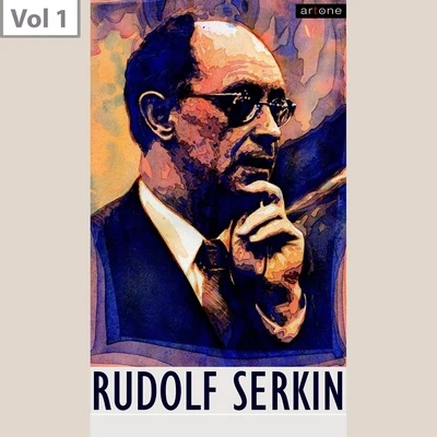 Rudolf SerkinMstislav Rostropovich布拉姆斯 Rudolf Serkin, Vol. 1