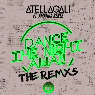 Dance The Night Away (The Remxs) 專輯 Jorge Blanco/AtellaGali