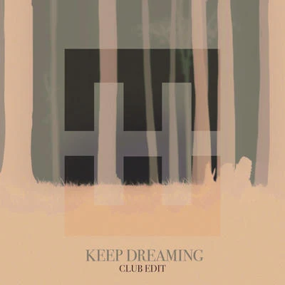 Keep Dreaming (Club Edit) 專輯 Alexander Tidebrink/Hedegaard/Vigiland/Astrid S/Katie Pearlman