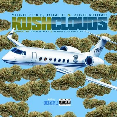 Kush Clouds 專輯 Jooba Loc/Cha$e