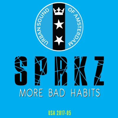 More Bad Habits ( feat. Frae) 專輯 SPRKZ/Koen/Jordi Rivera