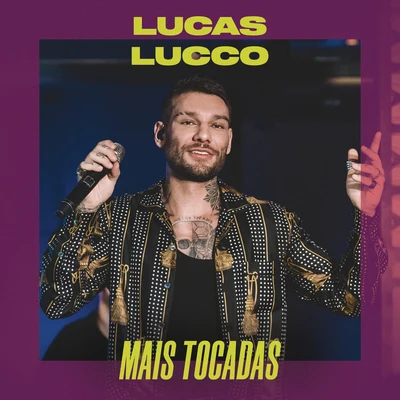 Lucas Lucco Mais Tocadas 專輯 Mr. Catra/Lucas Lucco