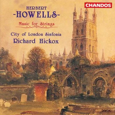 HOWELLS: Works for Strings 專輯 City Of London Sinfonia