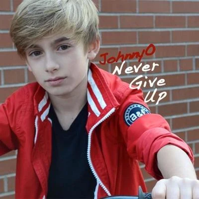 Never Give Up 專輯 Johnny Orlando