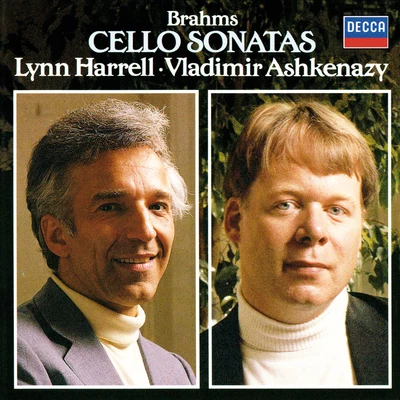 Brahms: Cello Sonatas Nos. 1 & 2 专辑 Radovan Vlatkovic/Vladimir Ashkenazy