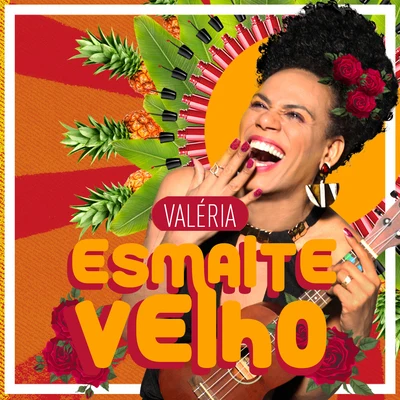 Esmalte Velho 專輯 Valeria