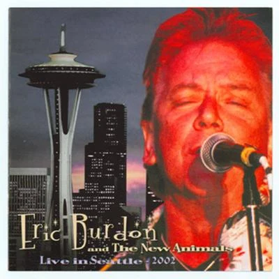 Live in Seattle 2002 专辑 The Animals