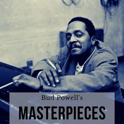 Bud Powells Masterpieces 專輯 Bud Powell