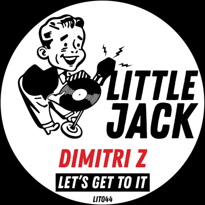 Lets Get To It 專輯 Dimitri Z/Felix Leiter/Rubber People