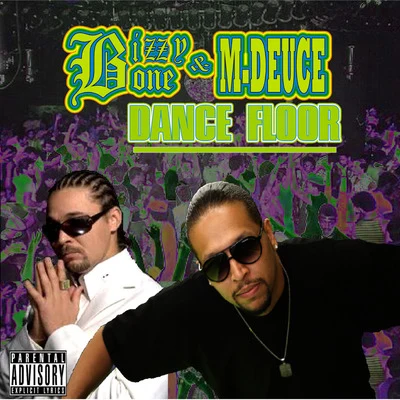 Dance Floor 專輯 Bizzy Bone