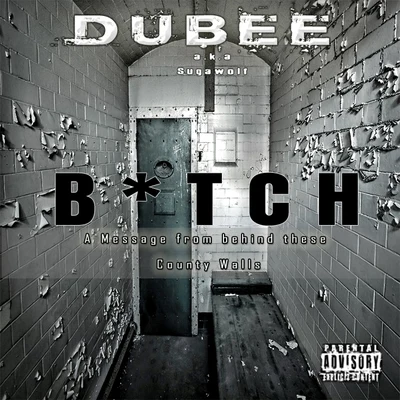 B*tch - Single 專輯 Dubee