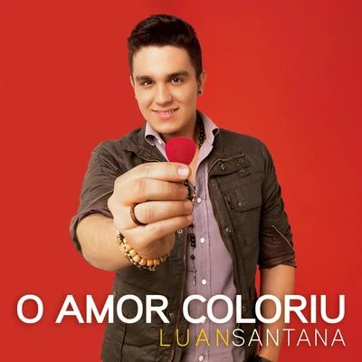 O Amor Coloriu - Single 專輯 Luan Santana