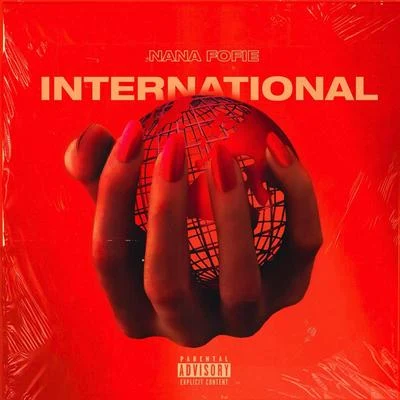 International 專輯 Angelo king/Nana Fofie