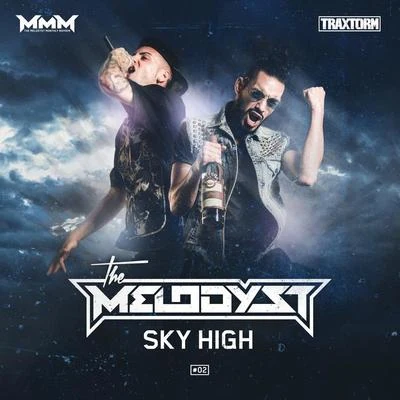 Sky high 專輯 The Melodyst/Mc Tha Watcher