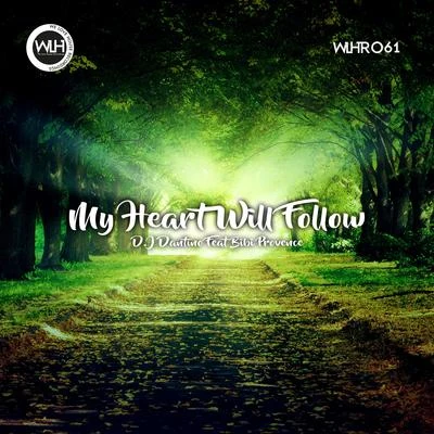 My Heart Will Follow 專輯 D.J Dantino