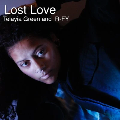 Lost Love 專輯 Telayia Green/Rara