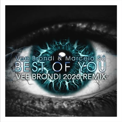 Best of You (2020 Remix) 专辑 Vee Brondi/omz