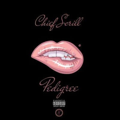 Pedigree 專輯 Chief Scrill