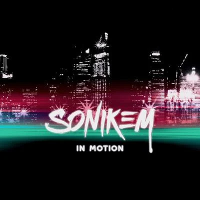 In Motion 专辑 Laz/Sonikem