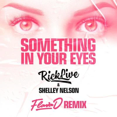 Rick LiveAlonestarEd Sheeran Something In Your Eyes [Flava D Remix ]