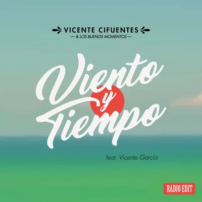 Viento y Tiempo (Radio Edit) 专辑 Rulo/Vicente Cifuentes