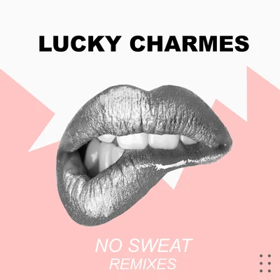 No Sweat Remixes 專輯 Howard D/Lucky Charmes