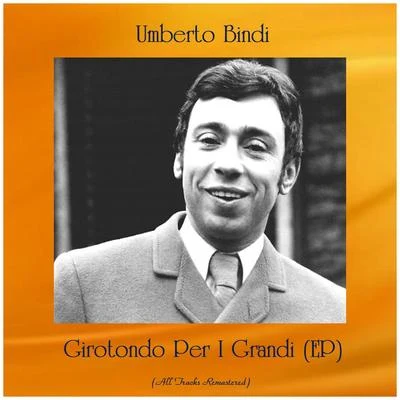 Girotondo Per I Grandi (EP) (All Tracks Remastered) 專輯 Sheridan Smith/David Hall/Umberto Bindi/Burt Bacharach/Gino Paoli