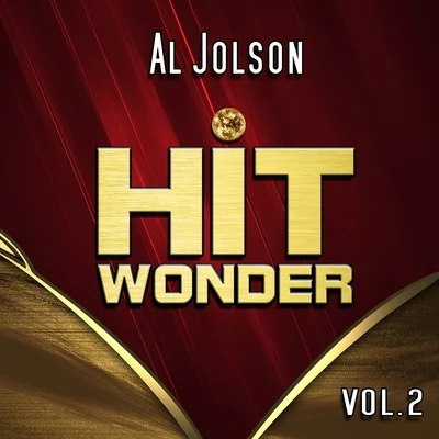 Hit Wonder: Al Jolson, Vol. 2 專輯 Nat Shilkret/Al Jolson/Ben Selvin and His Orchestra/Roger Wolfe Kahn/Charleston Chasers