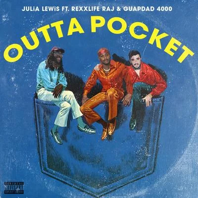 Outta Pocket 專輯 Guapdad 4000/Bri Steves