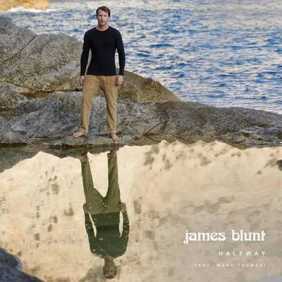 Halfway (feat. Ward Thomas) 專輯 James Blunt