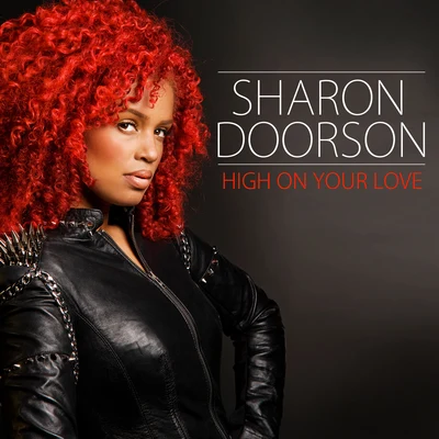 High On Your Love 专辑 Sharon Doorson