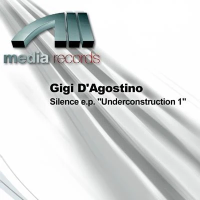 Silence e.p. Underconstruction 1 專輯 Gigi DAgostino