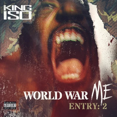 World War Me - Entry: 2 专辑 King Iso