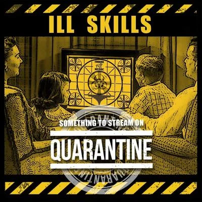 Something to Stream on Quarantine 专辑 Neno/Villan/Ill Skills