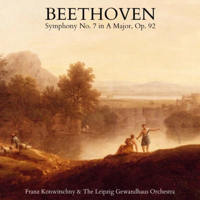 Beethoven: Symphony No. 7 in A Major, Op. 92 专辑 Franz Konwitschny