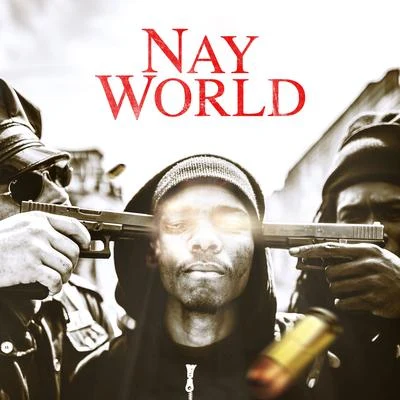 Nay World 專輯 Project Poppa/Nef The Pharaoh