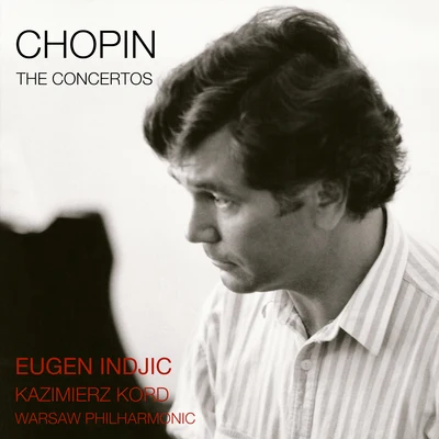 Chopin: The Piano Concertos 專輯 Warsaw Philharmonic