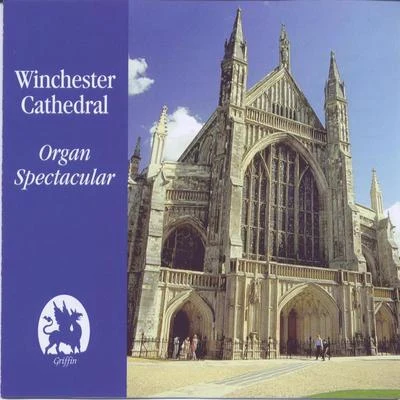 Winchester Cathedral Organ Spectacular 专辑 David Hill