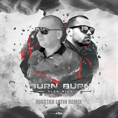 Burn Burn (Latin Remix) 專輯 Mike Moonnight