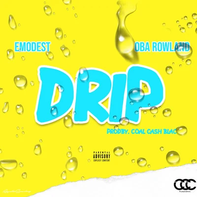 Drip 專輯 Elz Jenkins/Oba Rowland/Jarren Benton