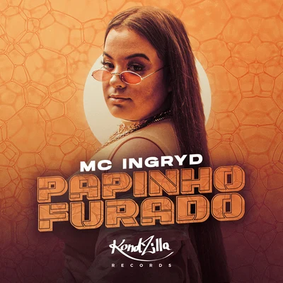 Papinho Furado 專輯 MC Ingryd/DJ Pernambuco/MC Elvis