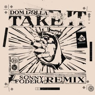 Take It (Sonny Fodera Remix) 專輯 Dom Dolla/Isaac Tichauer/Trinidad/Rufus