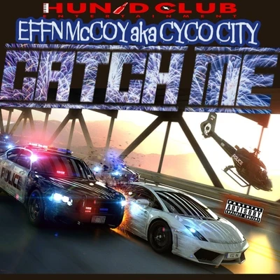 Catch Me 專輯 Lil Knoc/Effn McCoy