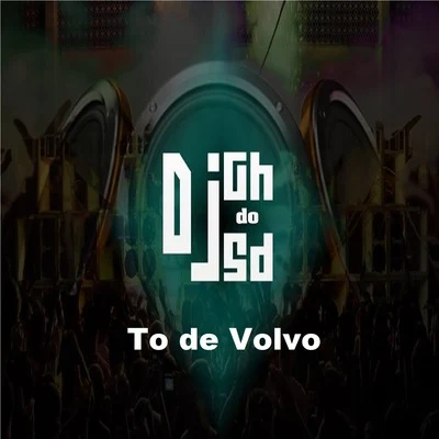 To de Volvo 專輯 DJ Gh Do Sd/MC LEO da CP/MC Vinny