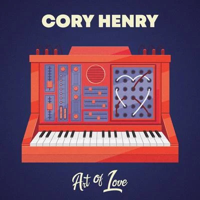 Art of Love 專輯 Robert Randolph/Cory Henry & the funk apostles