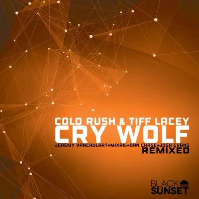 Cry Wolf (Remixed) 專輯 Cold Rush