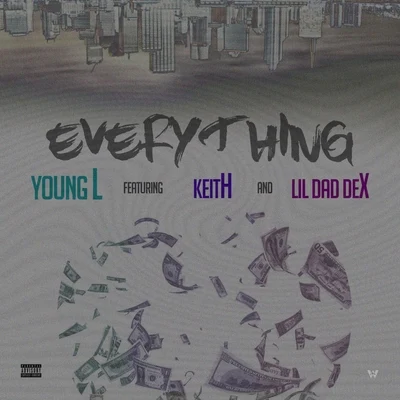 everything (feat. Keith Lil D add ex) 專輯 Young L/Sea Of Bees